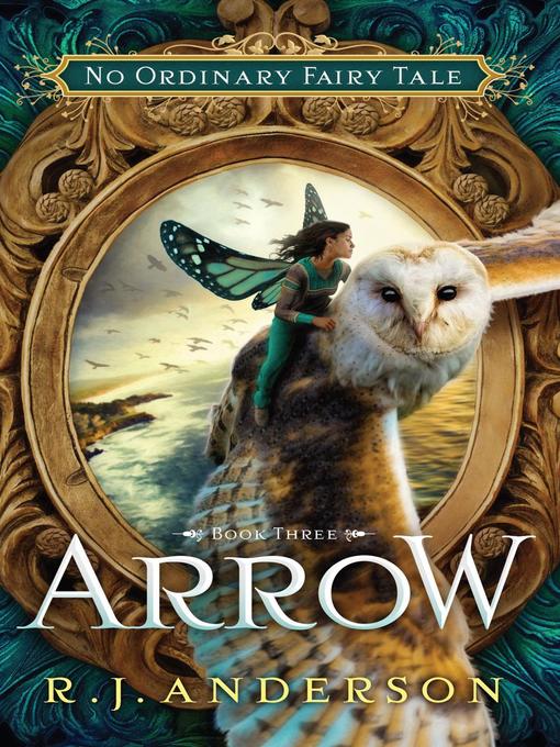 Title details for Arrow by R. J. Anderson - Available